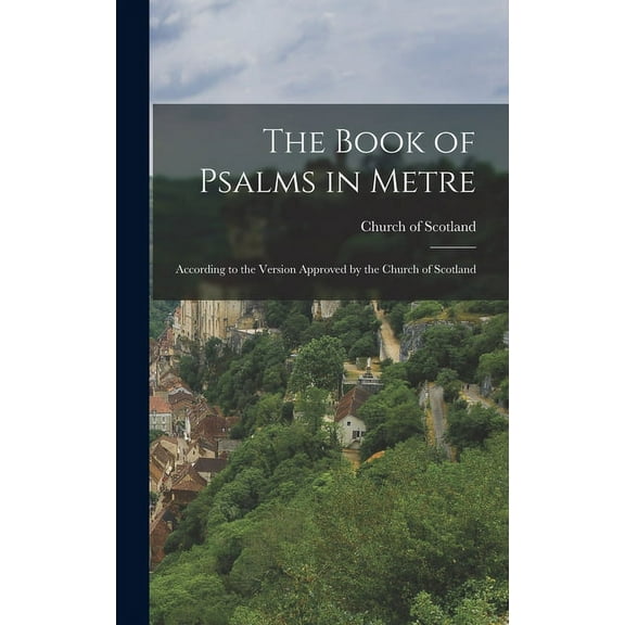 The Book of Psalms in Metre (Hardcover)