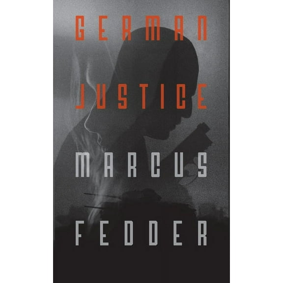 German Justice Marcus Fedder (Paperback)