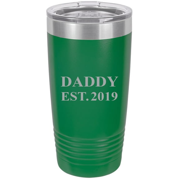 Daddy Established EST. 2019 Stainless Steel Engraved Insulated Tumbler 20 Oz Travel Coffee Mug, Green