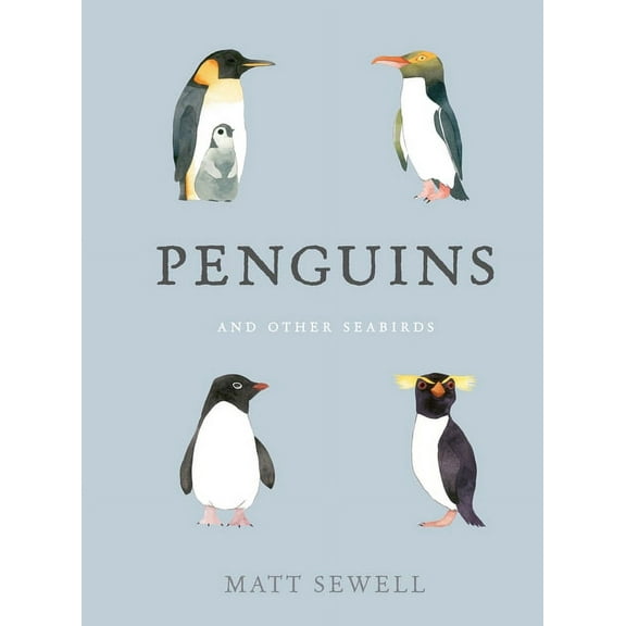 Penguins and Other Seabirds, (Hardcover)