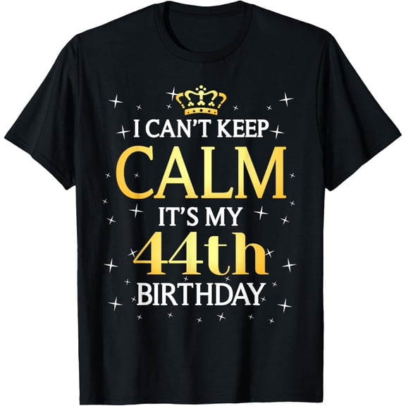 44 Year Old Men Women Birthday Gift It's My 44th Birthday T-Shirt