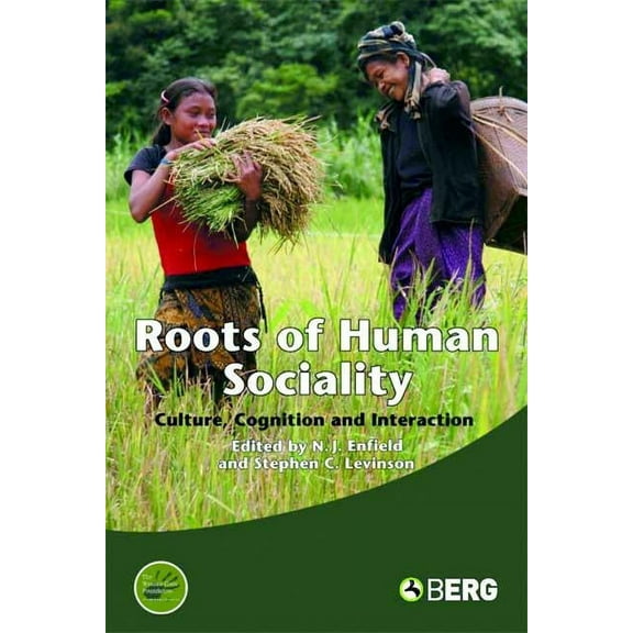 Wenner-Gren International Symposium Roots of Human Sociality: Culture, Cognition and Interaction, Book 1, (Paperback)