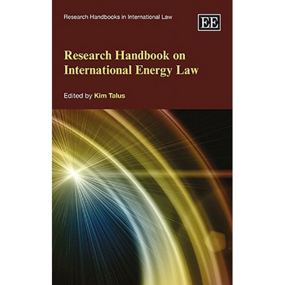 Research Handbook on International Energy Law
