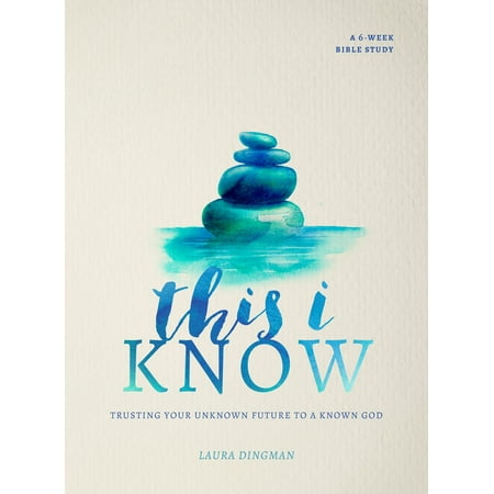 This I Know : Trusting Your Unknown Future to a Known (Best Way To Know Your Future)