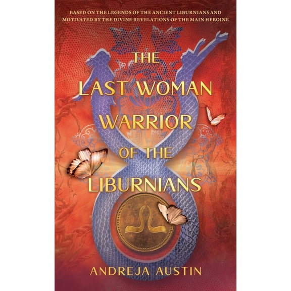 The Last Woman Warrior of the Liburnians, (Paperback)