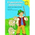thumbnail image 1 of Pre-Owned El Pastorcito Mentiroso: Versión de la Fábula de Esopo (Hardcover) 140481616X 9781404816169, 1 of 1