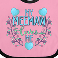 thumbnail image 4 of Inktastic My Meemaw Loves Me with Flowers and Hearts Boys or Girls Baby Bib, 4 of 4