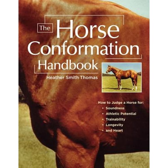 Pre-Owned The Horse Conformation Handbook, 9781580175586, 1580175589, Paperback,
