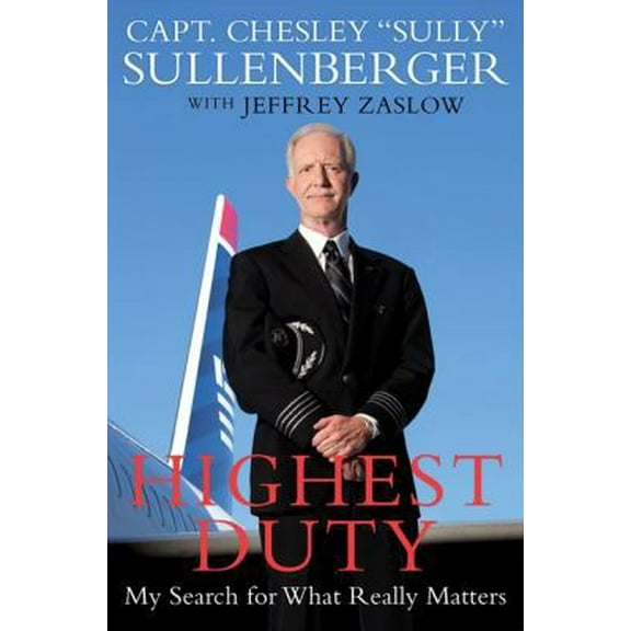 Pre-Owned Highest Duty: My Search for What Really Matters (Hardcover) 0061924687 9780061924682