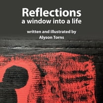 Reflections: A Window into a Life, (Paperback)