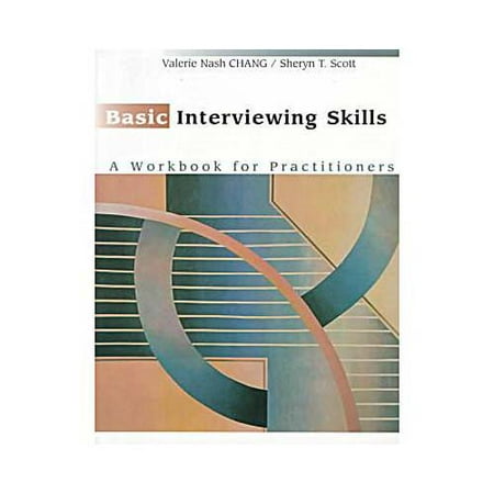 Basic Interviewing Skills: A Workbook for Practitioners