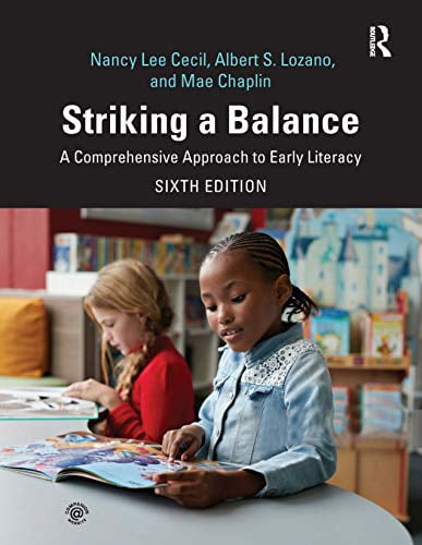 Pre-Owned Striking a Balance: A Comprehensive Approach to Early Literacy, 9781138336780, 1138336785, Paperback, 6 edition