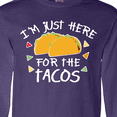 thumbnail image 4 of Inktastic Im Just Here for the Tacos Cinco De Mayo Long Sleeve T-Shirt, 4 of 5