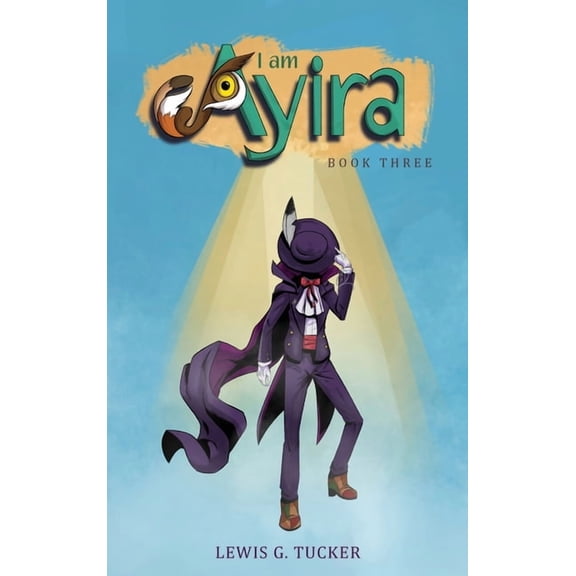 I am Ayira: Book Three, (Hardcover)