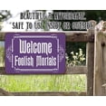 thumbnail image 4 of Metal Sign - Welcome Foolish Mortals - Durable Metal Sign - Use Indoor/Outdoor - Makes a Great Entryway Decor Under $20 (8" x 12"), 4 of 5