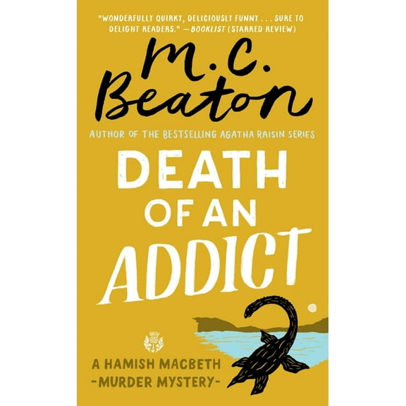 Hamish Macbeth Mystery Death of an Addict, Book 15, (Paperback)