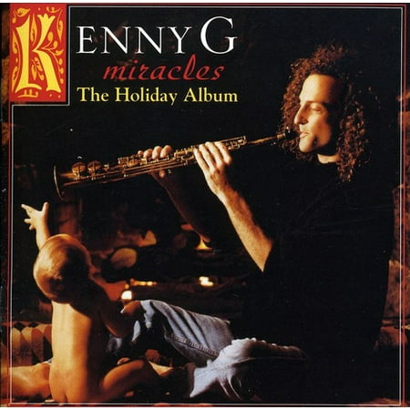 Kenny G Miracls The Holiday Album (CD) (Best Selling Jazz Albums)