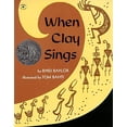 thumbnail image 1 of Pre-Owned When Clay Sings (Paperback) 0689711069 9780689711060, 1 of 1