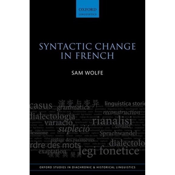 Pre-Owned Syntactic Change in French (Hardcover) 0198864310 9780198864318
