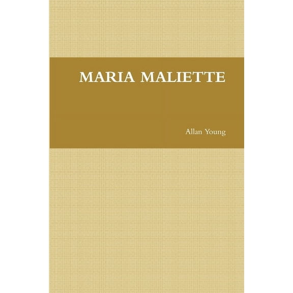Maria Maliette (Paperback)