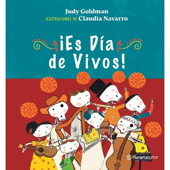 ¡Es DÃÂa de Vivos! / It´s the Day of the Living!, (Paperback)