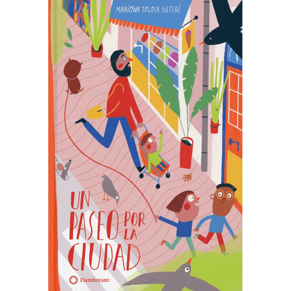 Libro Un Paseo Por La Ciudad Tapa Dura, Autor Mariona Tolosa Sistere, Editorial Flamboyant