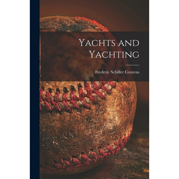 Yachts and Yachting (Paperback)