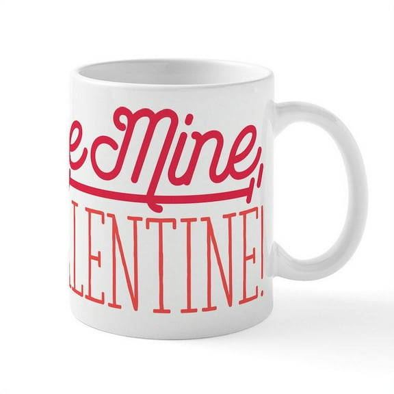 CafePress - Be Mine Valentine Mug - 11 oz Ceramic Mug - Novelty Coffee Tea Cup
