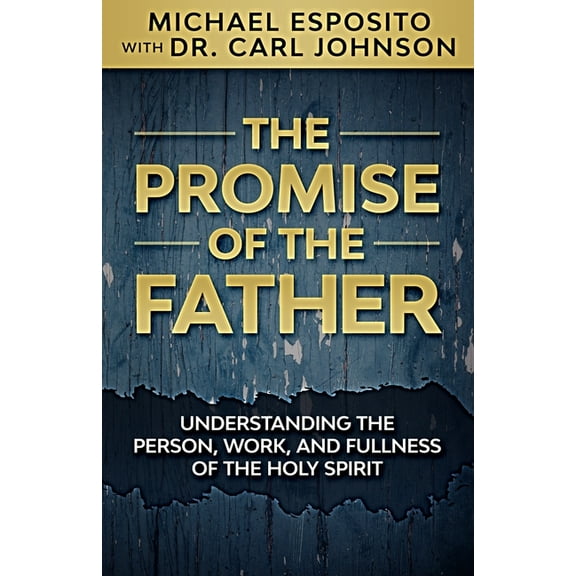 The Promise of the Father (Paperback)