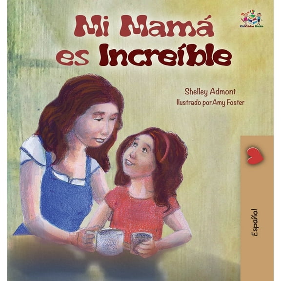 Spanish Bedtime Collection My Mom is Awesome (Spanish Children's Book): Spanish Edition, (Hardcover)