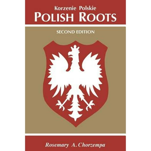 Pre-Owned Polish Roots. Second Edition (Paperback) by Rosemary a Chorzempa