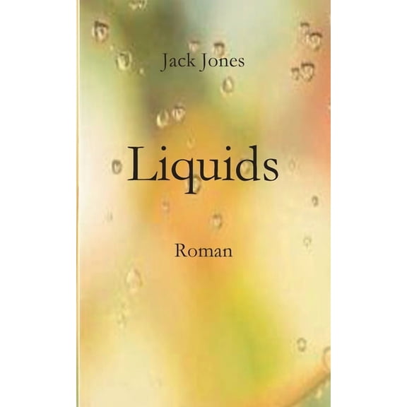 Liquids (Paperback)