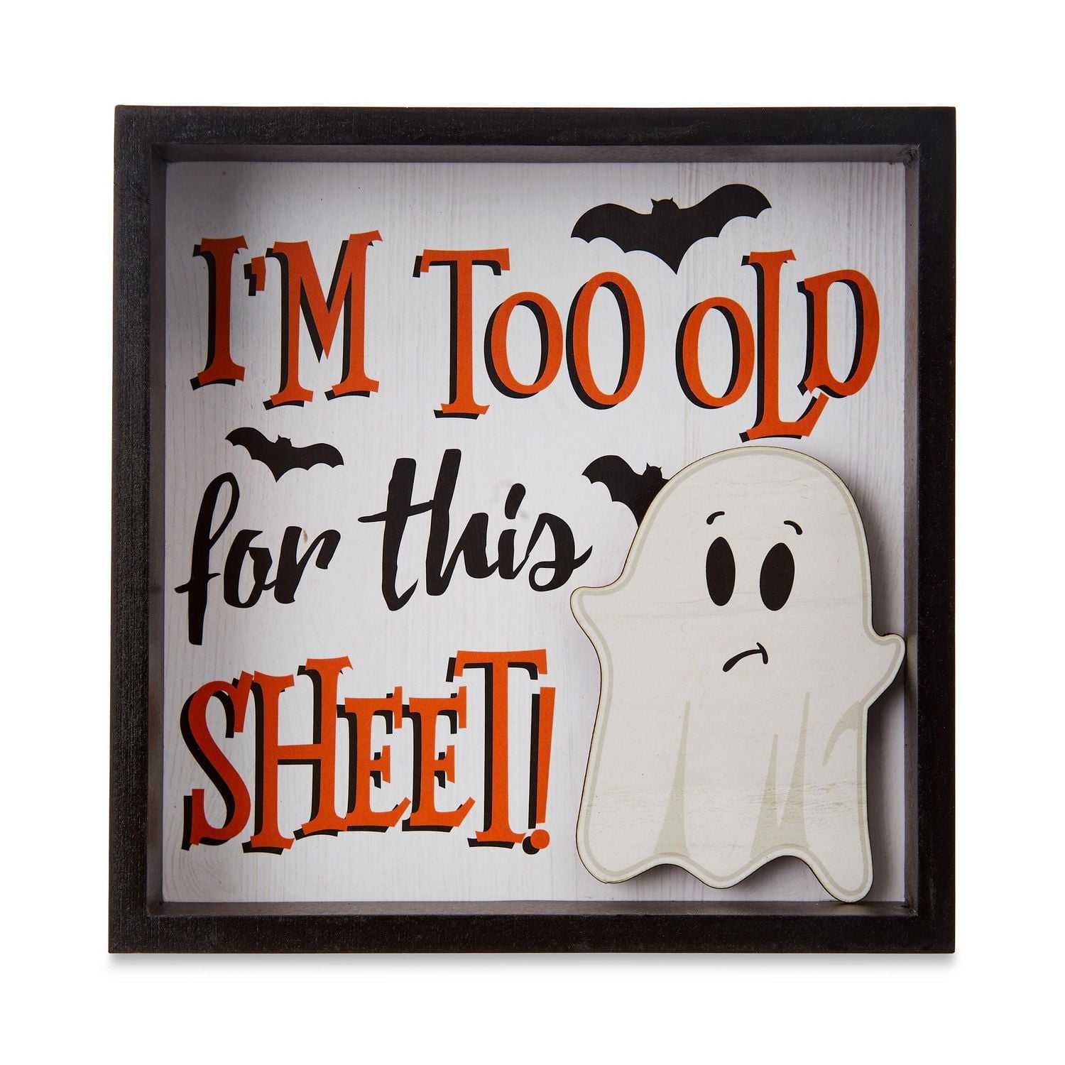 Panneau avec boîte « Old For This Sheet » Way To Celebrate