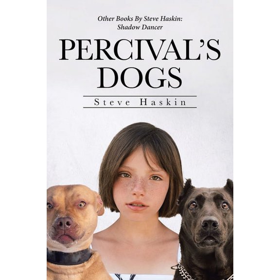 Percival's Dogs, (Paperback)