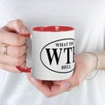 thumbnail image 5 of CafePress - What The Hell Mug - 11 oz Ceramic Mug - Novelty Coffee Tea Cup, 5 of 6
