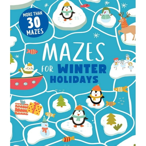 Clever Mazes Mazes for Winter Holidays: More Than 25 Mazes, (Paperback)