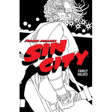 Frank Miller's Sin City Volume 5: Family Values (Fourth Edition) (Paperback)