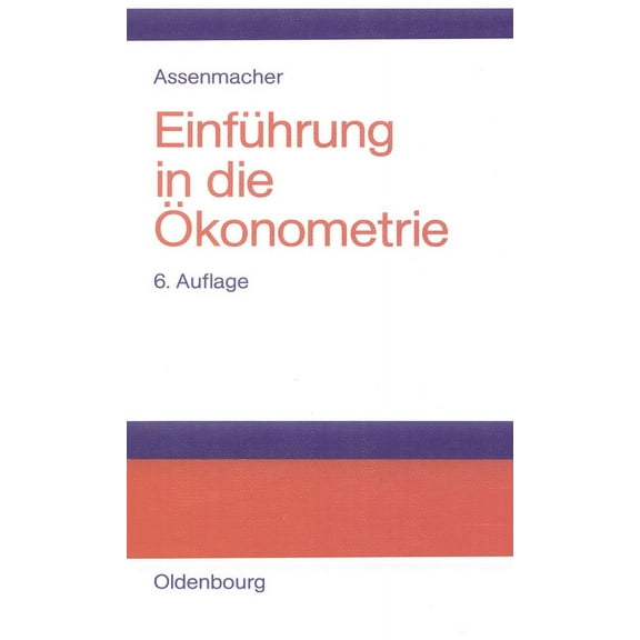 EinfÃ¼hrung in Die Ãkonometrie, (Hardcover)