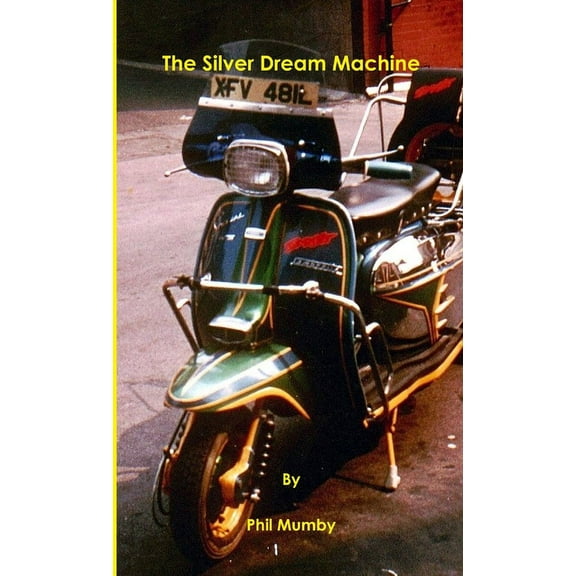 The Silver Dream Machine, (Paperback)