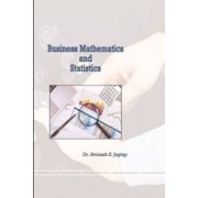 Business Mathematics and Statistics, (Paperback)