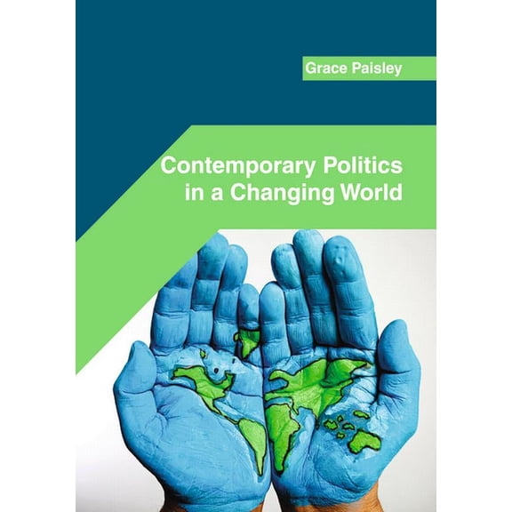 Contemporary Politics in a Changing World, (Hardcover)