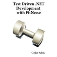 thumbnail image 1 of Pre-Owned Test Driven .NET Development with FitNesse, 1 of 1