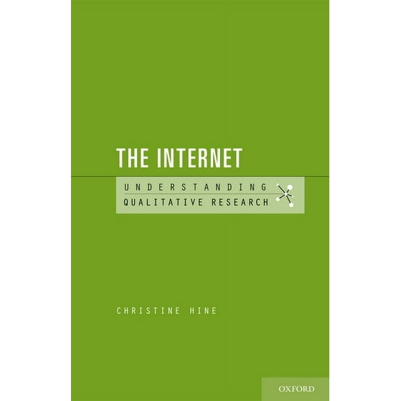 Understanding Qualitative Research The Internet, (Paperback)