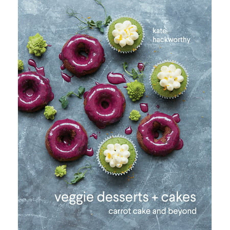 Veggie Desserts + Cakes : Carrot Cake and Beyond