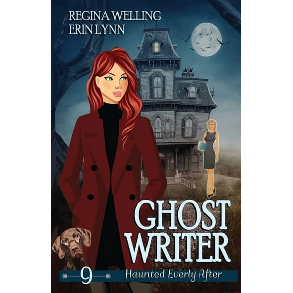 Haunted Everly After Ghost Writer: A Cozy Mystery with a Ghostly Twist, Book 9, (Paperback)