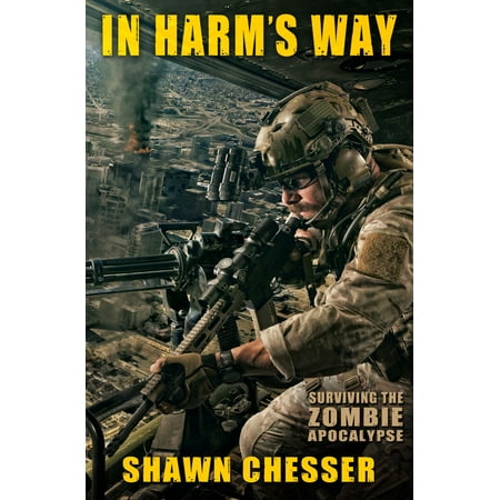 In Harm's Way: Surviving the Zombie Apocalypse -