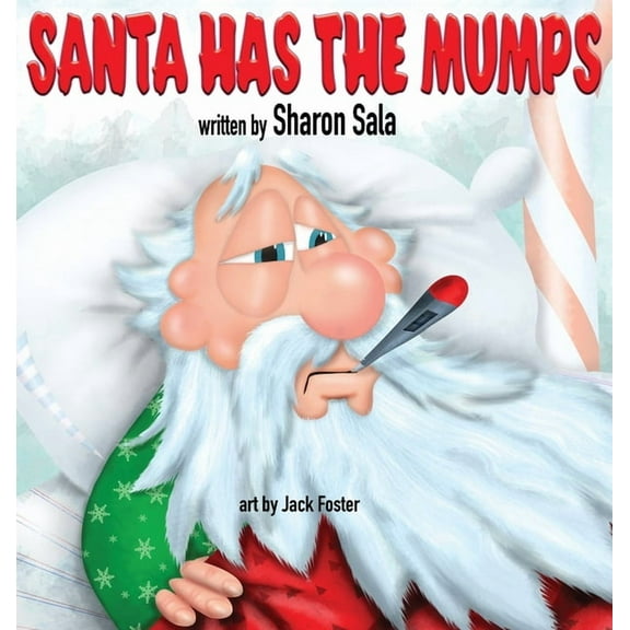 Santa Has the Mumps, (Hardcover)