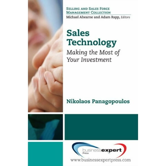 Sales Technology: Making the Most of Your Investment