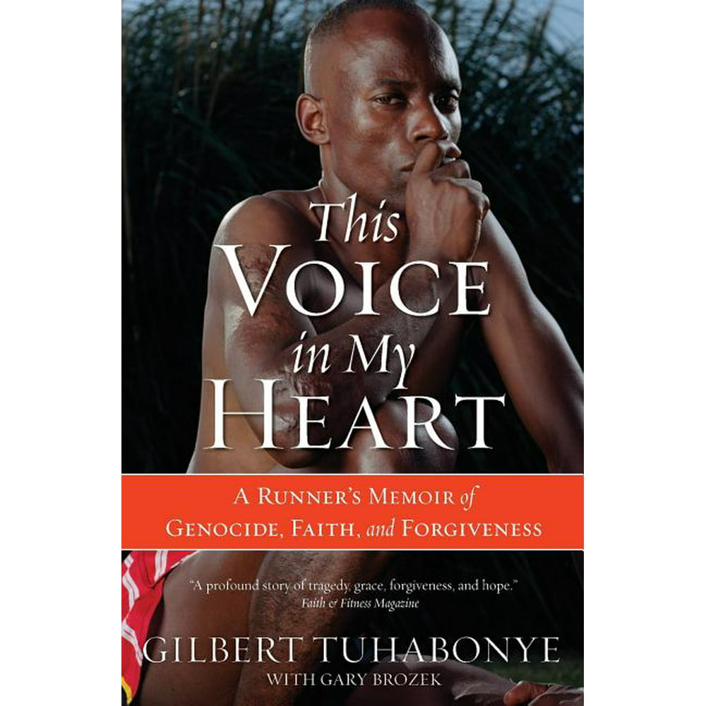 This Voice in My Heart : A Runner's Memoir of Genocide ...