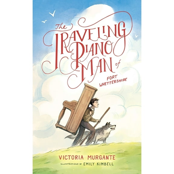 The Traveling Piano Man of Fort Whettershire, (Paperback)